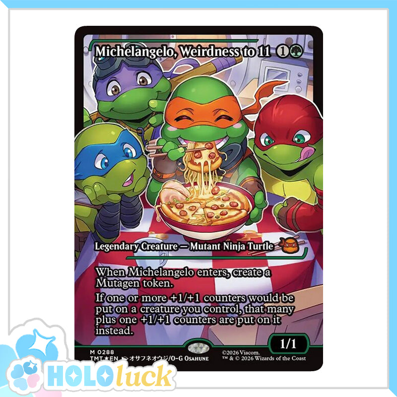 π« Michelangelo, Weirdness to 11 - TMT 288 π« Teenage Mutant Ninja Turtles π« TMNT MTG NM