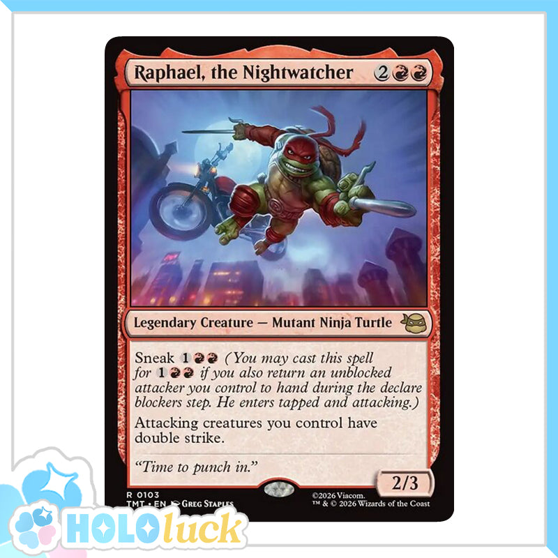 💫  Raphael, the Nightwatcher  - TMT 103 💫 Teenage Mutant Ninja Turtles 💫 TMNT MTG NM