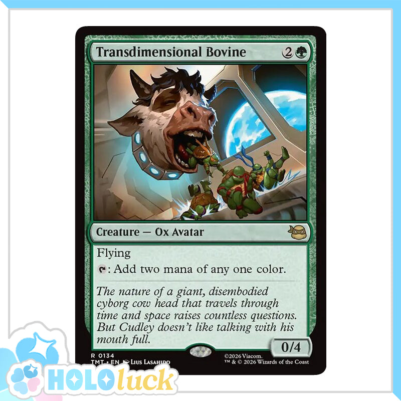 💫  Transdimensional Bovine  - TMT 134 💫 Teenage Mutant Ninja Turtles 💫 TMNT MTG NM