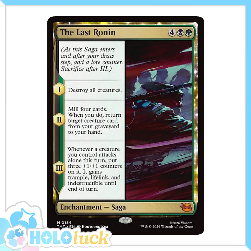 💫  The Last Ronin  - TMT 154 💫 Teenage Mutant Ninja Turtles 💫 TMNT MTG NM