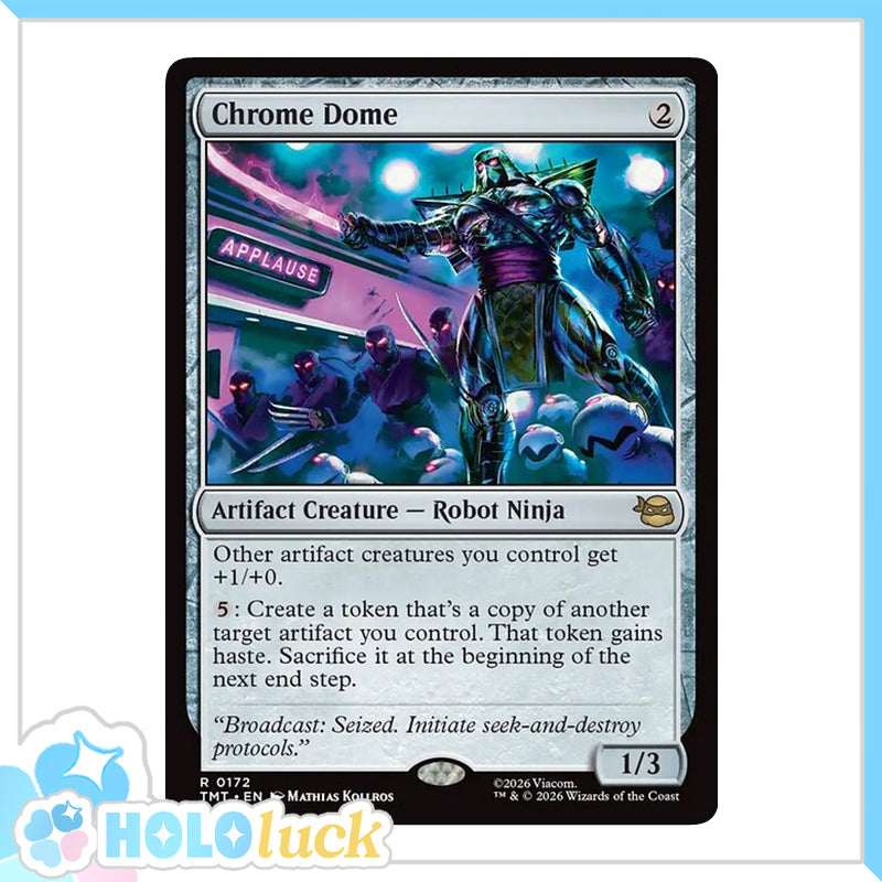 💫  Chrome Dome  - TMT 172 💫 Teenage Mutant Ninja Turtles 💫 TMNT MTG NM