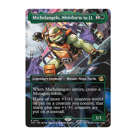 💫  Michelangelo, Weirdness to 11 BORDERLESS - TMT 214 💫 Teenage Mutant Ninja Turtles 💫 MTG NM